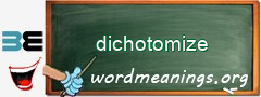 WordMeaning blackboard for dichotomize